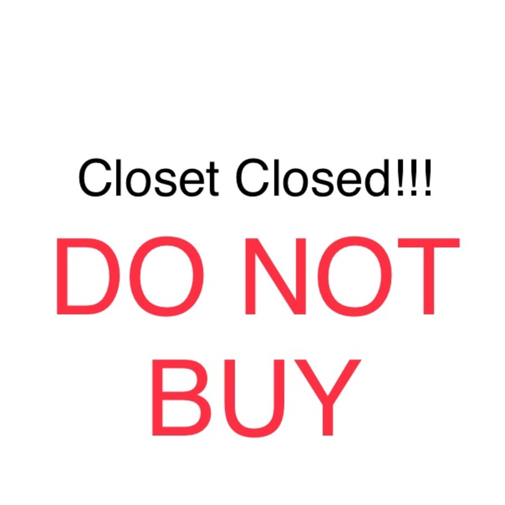 Closet Currently Closed